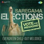 Vote For Weekend - Evergreen Chill Out Melodies - Hema Sardesai Song Download